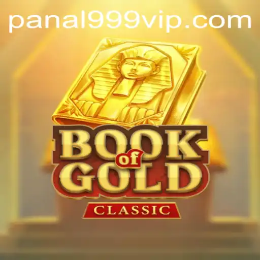 Exploring the Fascinating World of BookOfGoldClassic with Panal999