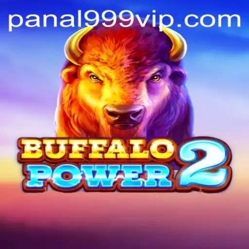 BuffaloPower2: Discover the Exciting World of Panal999