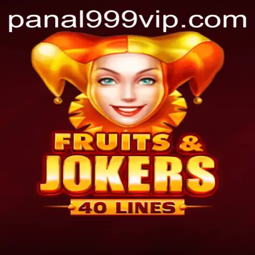 Exploring the Exciting World of FruitsAndJokers40 and Panal999