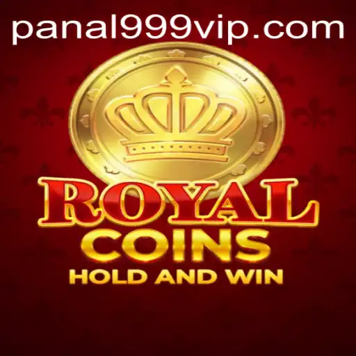 Experience the Thrills of RoyalCoins with Panal999